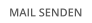 MAIL SENDEN
