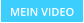 MEIN VIDEO