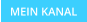 MEIN KANAL