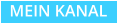 MEIN KANAL